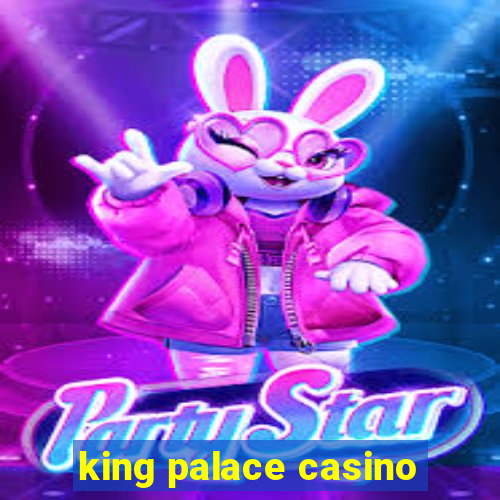 king palace casino